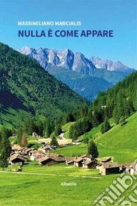 Nulla è come appare
