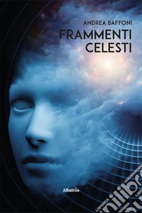 Frammenti celesti