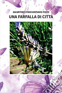 Una farfalla di città libro