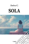 Sola. E-book. Formato EPUB ebook