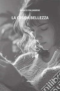 La cruda bellezza libro