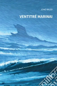 Ventitré marinai