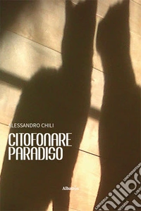 Citofonare Paradiso libro
