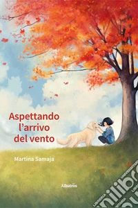 Aspettando l'arrivo del vento libro