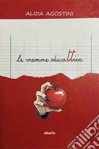 Le mamme educaTTive libro