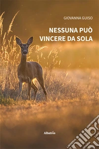 Nessuna può vincere da sola libro