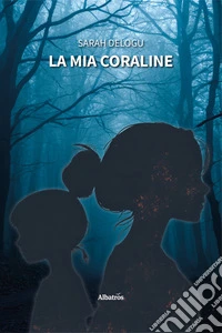 La mia Coraline libro