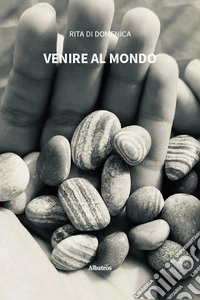 Venire al mondo libro