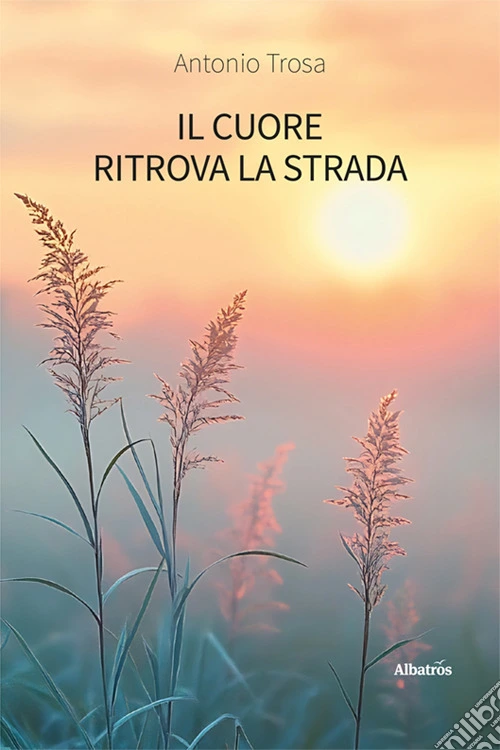 Il cuore ritrova la strada