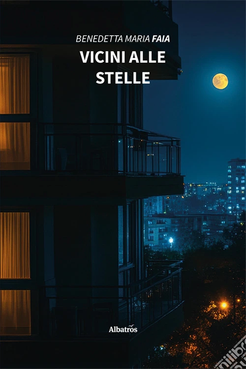 Vicini alle stelle