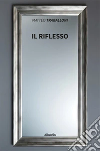 Il riflesso libro