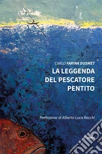 La leggenda del pescatore pentito libro