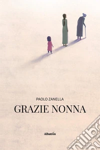 Grazie nonna libro