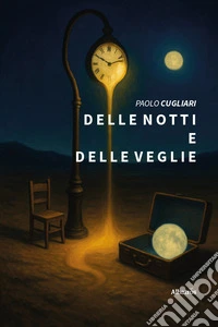 Delle notti e delle veglie libro
