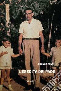 L'eredità dei padri libro