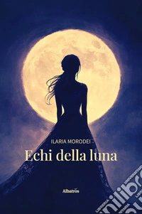 Echi della luna