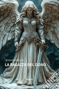 La ragazza del dono libro