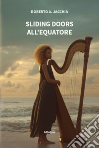 Sliding doors all'equatore libro