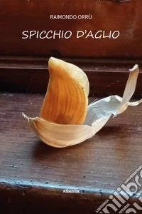Spicchio d'aglio libro
