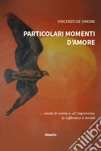 Particolari momenti d'amore libro