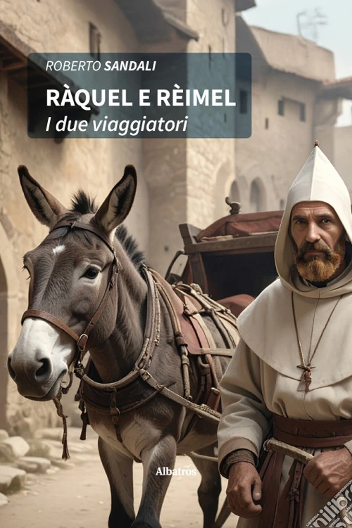Ràquel e Rèimel. I due viaggiatori