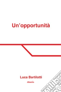Un'opportunità libro