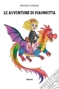 Le avventure di Fiammetta libro
