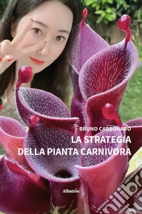 La strategia della pianta carnivora libro
