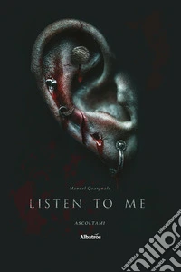 Listen to me. Ascoltami libro