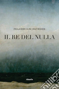 Il re del nulla libro