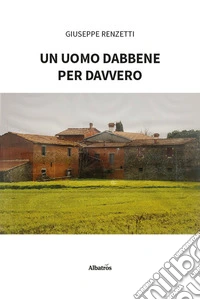 Un uomo dabbene per davvero libro