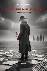 La clessidra di palissandro e altri racconti libro