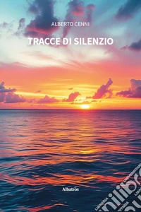 Tracce di silenzio libro