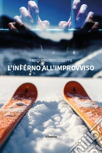 L'inferno all'improvviso libro