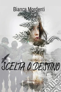 Scelta o destino libro