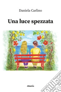 Una luce spezzata