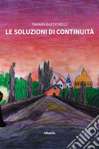 Le soluzioni di continuità