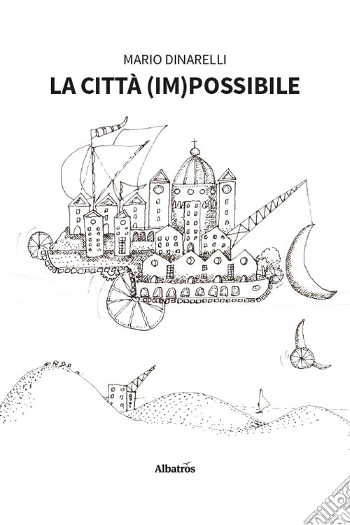 La città (im)possibile