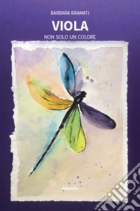 Viola. Non solo un colore libro
