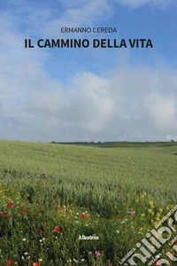 Il cammino della vita libro