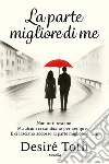 La parte migliore di me libro