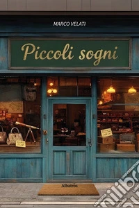 Piccoli sogni libro