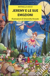 Jeremy e le sue emozioni libro