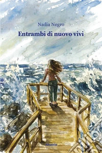 Entrambi di nuovo vivi libro
