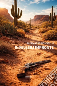 Indelebili impronte libro