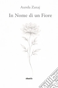 In nome di un fiore libro