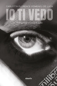 Io ti vedo libro