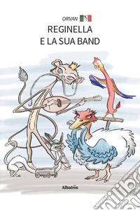 Reginella e la sua band libro