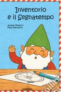 Inventorio e il segnatempo libro