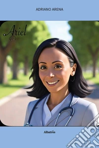 Ariel. Ediz. a colori libro